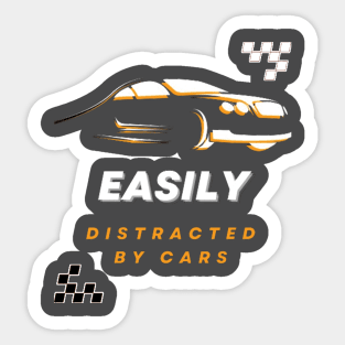Easily distracted by cars Sticker